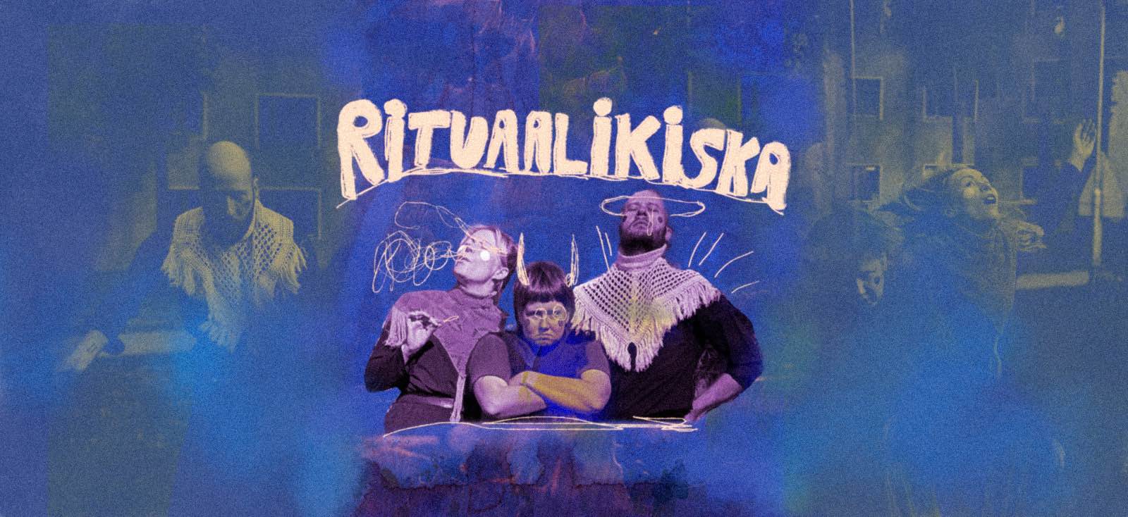 Rituaalikiska, banneri, Sanna Kärkkäinen, Veera Snellman, Onni Toikka